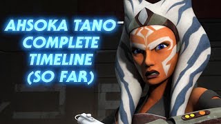 Who is Ahsoka Tano  Her Complete Story So Far [upl. by Morentz694]