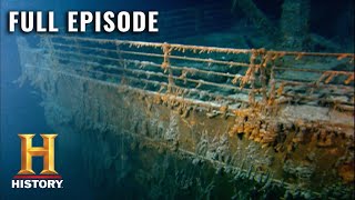 Lost Worlds Inside the quotUnsinkablequot Titanic S2 E7  Full Episode  History [upl. by Nehr]