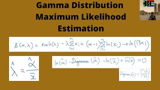 Gamma Distribution Maximum Likelihood Estimation MLE [upl. by Kania]