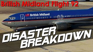 Plane Crash On The Motorway British Midland Flight 92  DISASTER BREAKDOWN [upl. by Luhe]