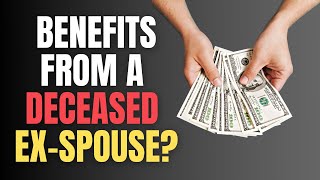 Benefits From A Deceased ExSpouse [upl. by Normand]