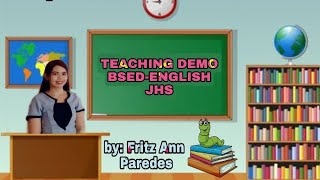 DepEd Ranking  Junior High School Teaching Demo ENGLISH by Fritz Ann Paredes [upl. by Elinnet]