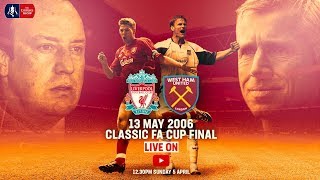 Liverpool 33 West Ham 31 on pens  Full Match  Emirates FA Cup Classic  FA Cup 200506 [upl. by Pelagi61]