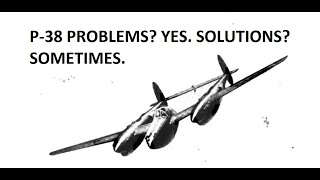 P38 Lightning Mach Limits and Other Issues [upl. by Silvan]