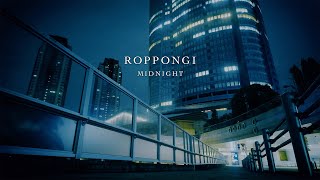 Midnight Walk in Tokyo Roppongi  4K [upl. by Hosfmann]