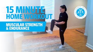 15Minute Home Workout  Muscular Strength amp Endurance [upl. by Ardnuek]