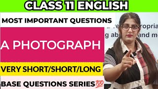 A photograph class 11 question answer [upl. by Enilasor]