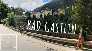 Bad Gastein A great little town in the mountains Austria Travel Vlog [upl. by Rivers282]