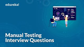 Top 50 Manual Testing Interview Questions  Software Testing Interview Preparation  Edureka [upl. by Pickar]