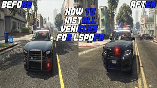 How To Install Vehicles For LSPDFR Addon 2020 [upl. by Enilrem]