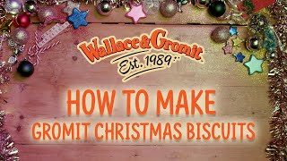 How To Make CHRISTMAS Gromit Biscuits 🐶🎄 Wallace amp Gromit [upl. by Lari]