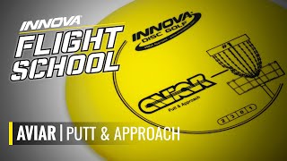 Innova Flight School Aviar Putt amp Approach Disc [upl. by Aisilef]