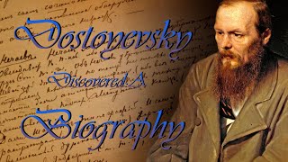 Dostoyevsky Discovered A Biography [upl. by Ateekan]