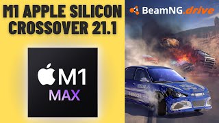 BeamNGdrive  CrossOver 211  MacBook Pro 2021 M1 Max 32 GB [upl. by Mendive417]