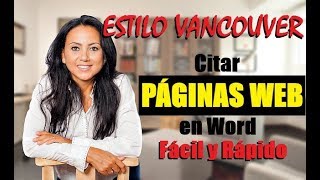 CÓMO CITAR Y HACER BIBLIOGRAFÍA DE PÁGINAS WEB EN WORD  ESTILO VANCOUVER  MUESTRO EJEMPLO [upl. by Geaghan]