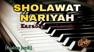 Karaoke Sholawat Nariyah Karaoke  Lirik Kualitas Jernih [upl. by Marie-Jeanne]