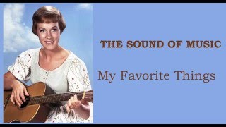 THE SOUND OF MUSIC  My favorite things LYRICS [upl. by Natika]