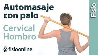 Automasaje de cuello hombros y cervicales con palo [upl. by Lledrev]