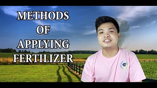 Methods Of Applying Fertilizer [upl. by Eijneb]