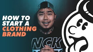 HOW TO START A CLOTHING BRAND  Tips by Nick Automatic [upl. by Vallonia]