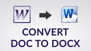 How to Convert DOC to DOCX  Converter to Change DOC to DOCX  Complete Guide [upl. by Lhadnek60]