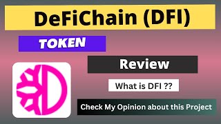 What is DeFiChain DFI Coin  Review About DFI Token [upl. by Ynaffets]