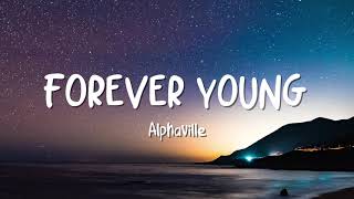 Alphaville  Forever Young  Video Lyrics [upl. by Nitsreik]