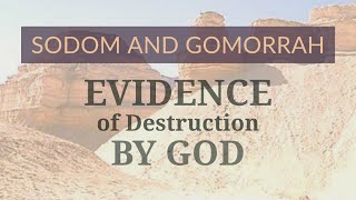 Archaeological and Geological Evidence God Destroyed Sodom and Gomorrah  Documentary [upl. by Nanice263]