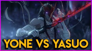 YONE amp YASUO VS THE WORLD [upl. by Ila]