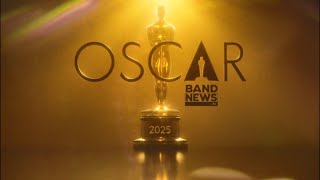 AO VIVO Cobertura Oscar 2025  BandNews TV [upl. by Gnat]