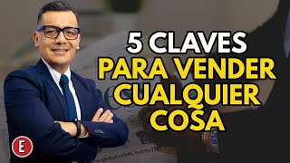 5 claves para vender cualquier cosa [upl. by Gorga]