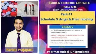 Schedule G Drugs amp their labeling  D and C act 1940 amp Rules 1945  Pharmaceutical Jurisprudence [upl. by Hinda]