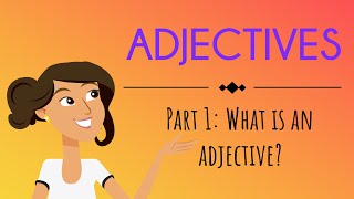 Adjectives Part 1 What are adjectives  English For Kids  Mind Blooming [upl. by Nosylla951]