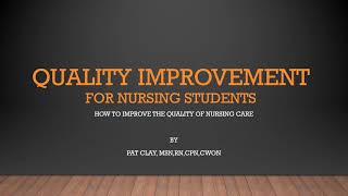 Quality Improvement for nursing students [upl. by Accire]