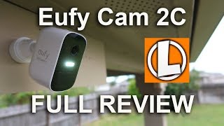 Eufy Cam 2C Review  Battery Powered WiFi Camera  Unboxing Features Settings Video Quality [upl. by Xyla]