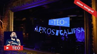 APROSTCALIPSA  Show integral  Teo StandUp Comedy [upl. by Aneerak]