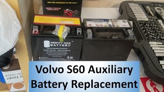 Replacing Auxiliary Start Stop Battery in Volvo S60 [upl. by Ahsiral]