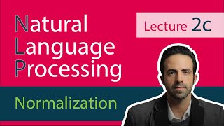 NLP Lecture 2c  Text Normalization [upl. by Llerud247]