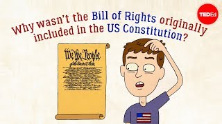 Why wasn’t the Bill of Rights originally in the US Constitution  James Coll [upl. by Selina]