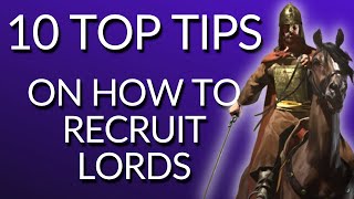 How To ALWAYS Recruit Lords 100  MampB2 Bannerlord Guides And Tutorials [upl. by Vasili]