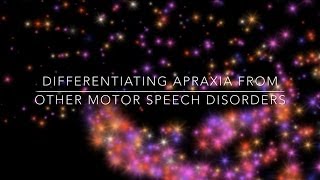 Differentiating Apraxia from other Motor Speech Disorders [upl. by Ahsakal458]