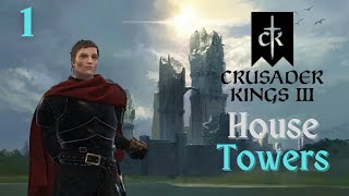 House Towers  CK3 AGOT  Episode 1 Journey For Harrenhal Begins [upl. by Attelahs]