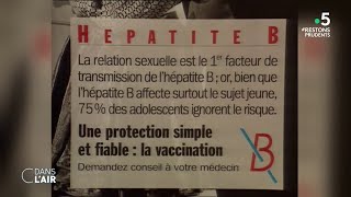 Le vaccin contre l’hépatite B un accélérateur de la défiance  Reportage cdanslair 16122020 [upl. by Ethbin]