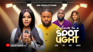 HEARTS IN A SPOTLIGHT  SARIAN MARTIN STAN NZE DAVID JONES NEW 2025 Nigerian Movie [upl. by Htebazile]