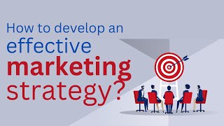 How to develop an effective marketing strategy [upl. by Natassia]