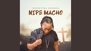 Nipe Macho [upl. by Georges]