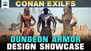 All Dungeon Armor  Showcase  Conan Exiles [upl. by Tugman]