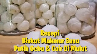 RESEPI 36 Resepi Biskut Makmur Susu  Rahsia kuih makmur putih gebu Cara membuat kuih makmur [upl. by Ayet]