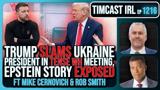 Trump SLAMS Ukraine President In TENSE WH Meeting The War MAY END w Rob Smith  Timcast IRL [upl. by Airdnaz]