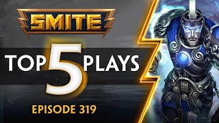 SMITE  Top 5 Plays  Episode 319 [upl. by Farah]